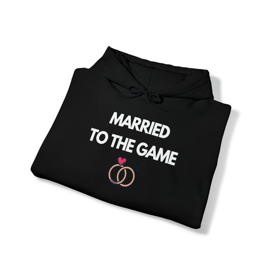 Married To The Game Hoodie - Unisex Heavy Blend™ Hooded Sweatshirt